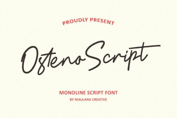 Finding the Perfect Monoline Script Font with Osteno Script